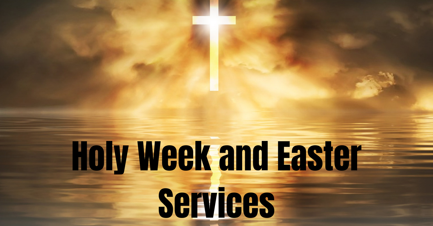 Holy Week and Easter Services | St. Paul's Anglican Church